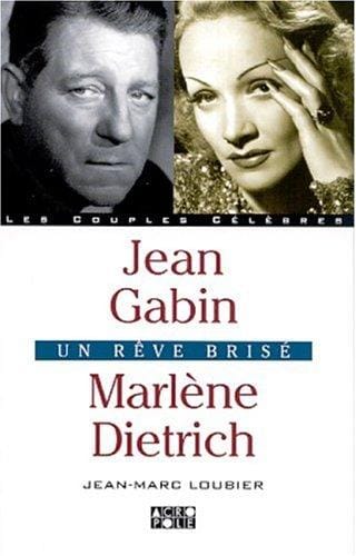 Jean Gabin, Marlène Dietrich