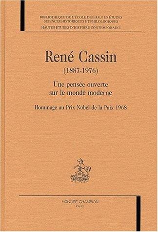 René Cassin (1887-1976), une pensée ouverte sur le monde moderne