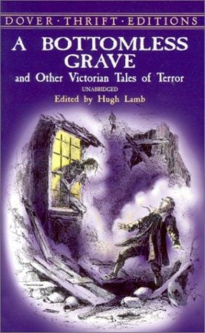 A bottomless grave and other Victorian tales of terror
