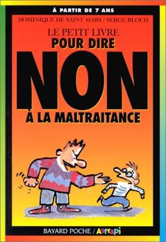 Le Petit Livre pour dire non à la maltraitance