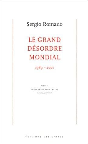 Le Grand Désordre mondial, 1989-2001