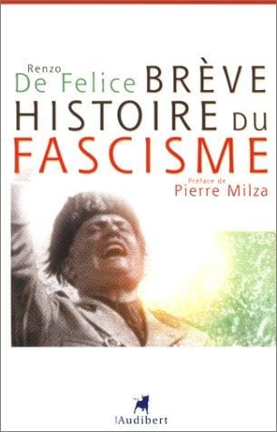 Brève histoire du fascisme