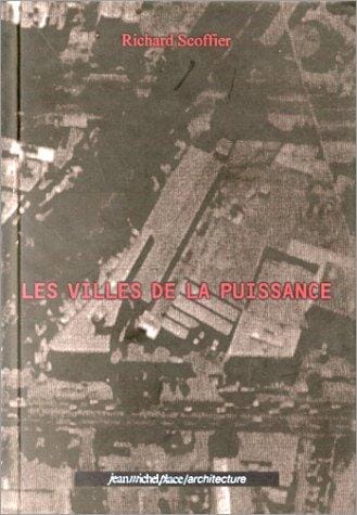 Les villes de la puissance