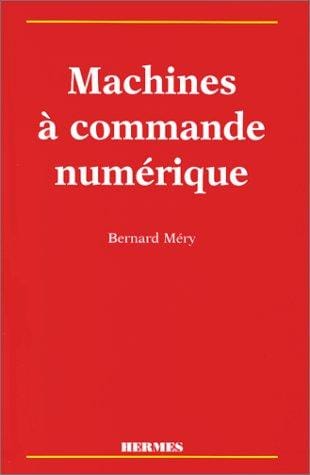 Machines à commande numérique