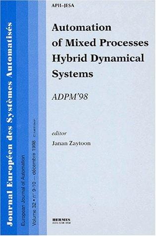 Automation of Mixed Processes (Journal Europeen Des Systemes Automatises)