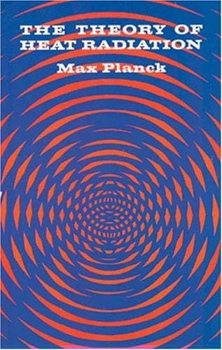 Vorlesungen über die Theorie der Wärmestrahlung