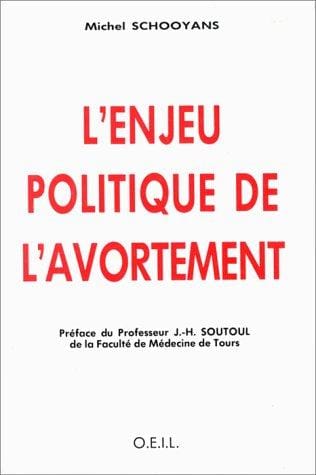 L'enjeu politique de l'avortement