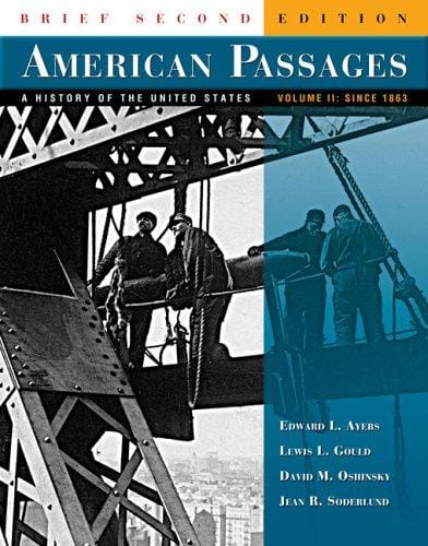 American Passages: A History of the United States, Brief Edition, Volume II
