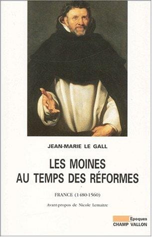 Les moines au temps de réformes