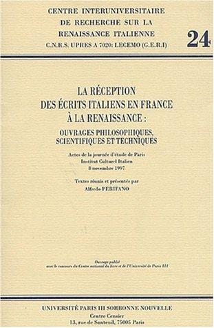 La réception des ecrits italiens en France a la renaissance