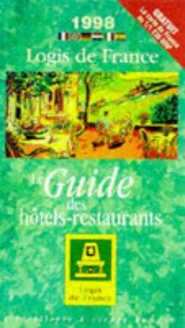 Guide Des Hotels-Restaurants Logis De France (Leguide Des Hotels-Restaurants)