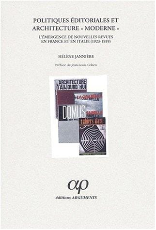 Politiques Editoriales Et Architecture "Moderne"