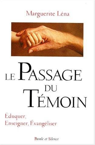 Le passage du témoin
