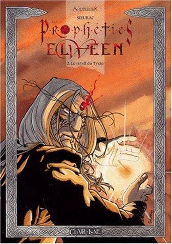 Les prophéties Elween, tome 2