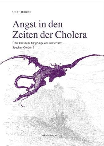 Angst in den Zeiten der Cholera: Seuchen-Cordon, 4 Bde