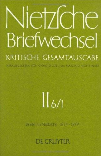 Briefwechsel, Kritische Gesamtausgabe, Abt.2, Bd.6, Teilbd.1, Briefe an Nietzsche, Januar 1875 - Juni 1877