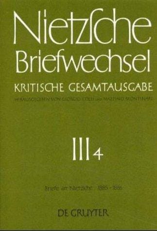 Briefwechsel, Kritische Gesamtausgabe, Abt.3, Bd.4, Briefe an Nietzsche, Januar 1885 - Dezember 1886