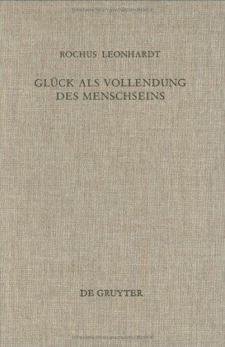 Gluck Als Vollendung Des Menschseins