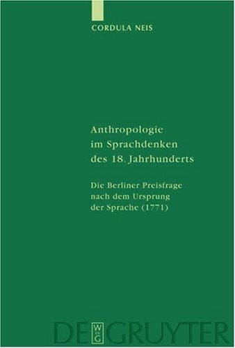 Anthropologie Im Sprachdenken Des 18. Jahrhunderts