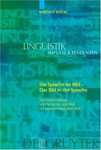 Die Sprache im Bild Das Bild in der Sprache