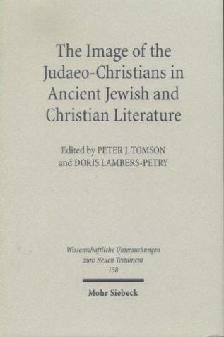 The image of the Judaeo-Christians in ancient Jewish and Christian literature