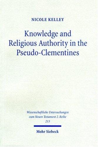 Knowledge and Religious Authority in the Pseudo-Clementines