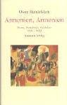 Armenien, Armenien. Prosa, Notizbuch, Gedichte 1930 - 1933