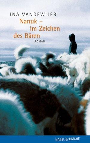 Nanuk - Im Zeichen des Bären.