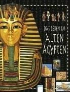 Das Leben im alten Ägypten.