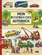 Mein riesengroßes Autobuch. Nimm raus - setz ein.