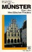 Münster. Stadt des Westfälischen Friedens