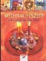 Weihnachtszeit - stimmungsvolle Deko-Ideen