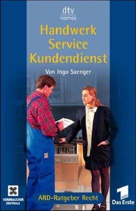 Handwerk, Service, Kundendienst. ( ARD- Ratgeber Recht)