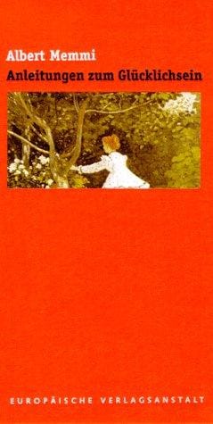 Anleitungen zum Glücklichsein
