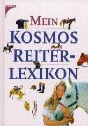 Mein Kosmos- Reiterlexikon.