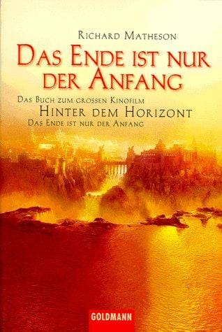Das Ende ist nur der Anfang. Hinter dem Horizont. Das Buch zum Film