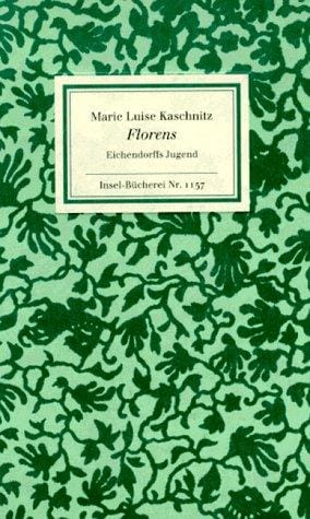 Florens. Eichendorffs Jugend