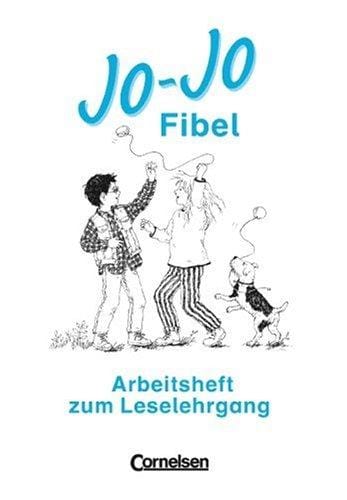 Jo-Jo Fibel, Leselehrgang und Lesetexte, neue Rechtschreibung, Arbeitsheft zum Leselehrgang