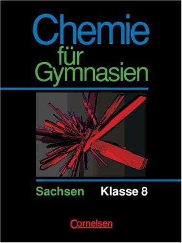 Chemie für Gymnasien, Ausgabe Sachsen, Klasse 8