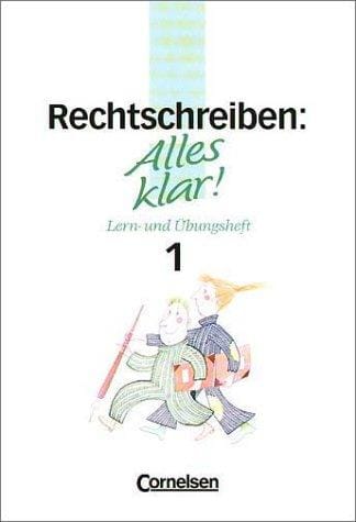 Alles klar!, Sekundarstufe I, neue Rechtschreibung, Rechtschreiben