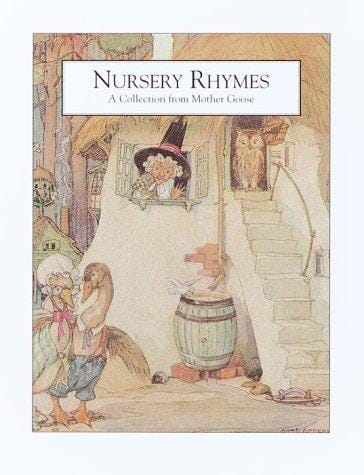 Nursery rhymes a collection from Mother Goose