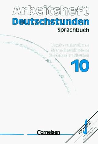 Deutschstunden, Sprachbuch, Allgemeine Ausgabe, neue Rechtschreibung, 10. Schuljahr