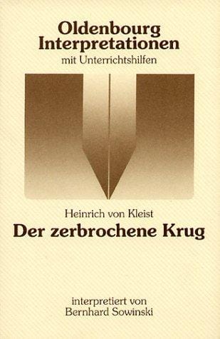 Oldenbourg Interpretationen, Bd.73, Der zerbrochene Krug