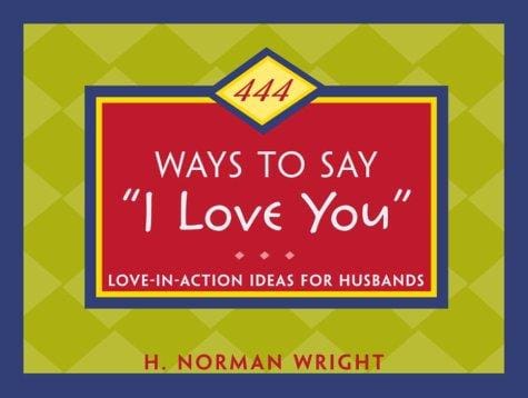 444 Ways to Say "I Love You"