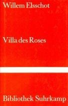 Villa des Roses. Roman