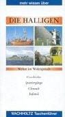 Mehr wissen über die Halligen. Geschichte, Spaziergänge, Infoteil