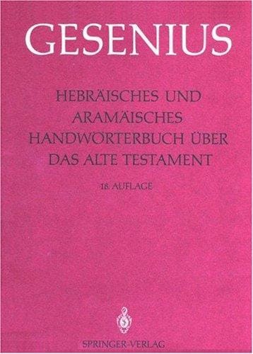 Hebräisches und Aramäisches Handwörterbuch über das Alte Testament: 1. Lieferung