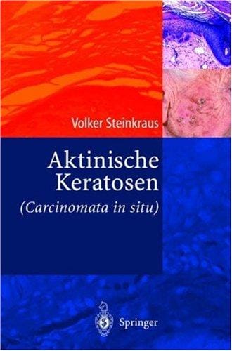 Aktinische Keratosen (Carcinomata in situ)