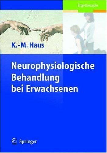 Neurophysiologische Behandlung bei Erwachsenen