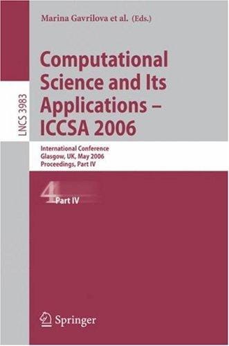 Computational Science and Its Applications - ICCSA 2006 (vol. # 3983)